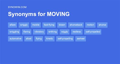 Antonyms for tooth movement. . Move synonym